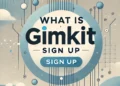 What is Gimkit Sign Up